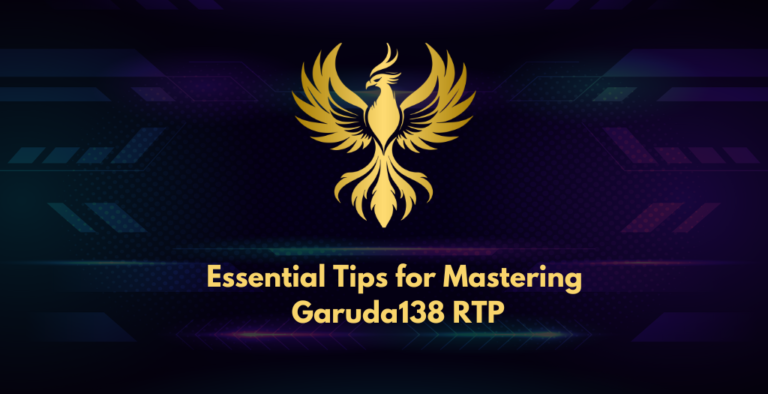 Essential Tips for Mastering Garuda138 RTP