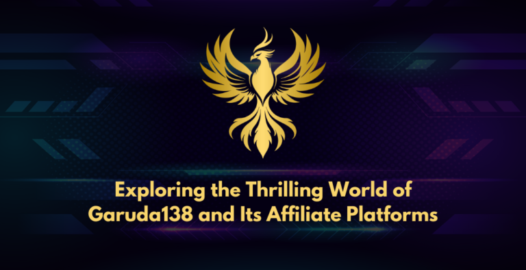 Exploring the Thrilling World of Garuda138 and Its Affiliate Platforms