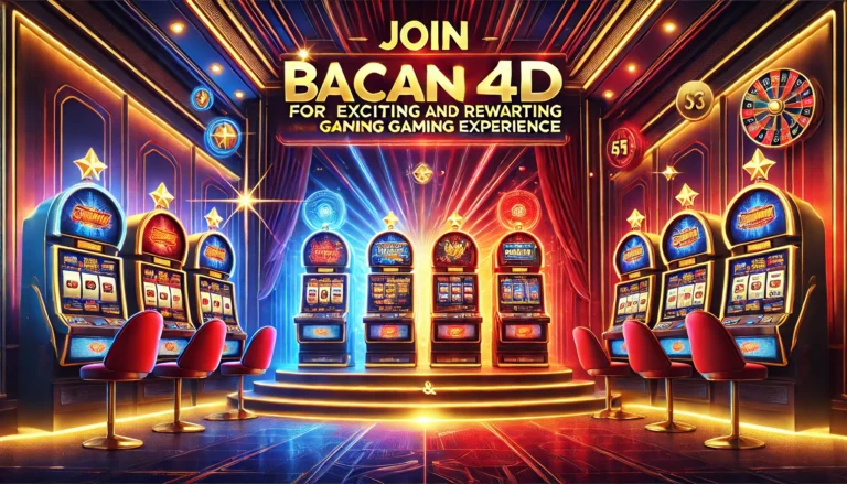 Join Bacan4D for an Exciting and Rewarding Gaming Experience